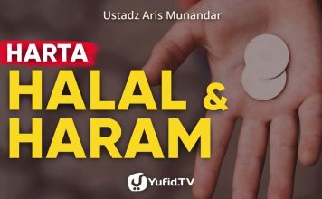 Mengenal Makanan Haram, Makanan Halal, Harta Haram, dan Harta yang Halal – Ustadz Aris Munandar