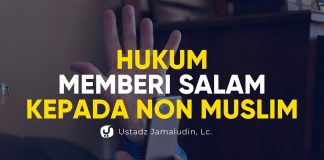 Hukum Memberi Salam kepada Orang Kafir – Ustadz Jamaludin, Lc. – Ceramah Agama