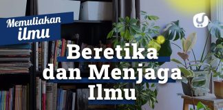 Memuliakan Ilmu #13: Beretika Dan Memuliakan Ilmu – Ustadz Abdullah Zaen, Lc., MA
