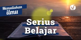 Memuliakan Ilmu #5: Serius Belajar – Ustadz Abdullah Zaen, Lc., MA