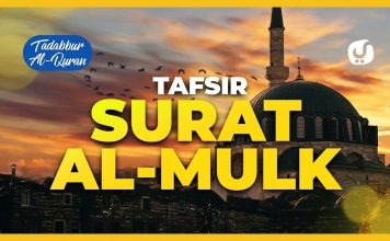 Tafsir Alquran Juz 29: Surat Al Mulk Ayat 1-30: Tafsir Mudah dan Ringkas