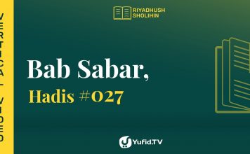 Kitab Riyadhus Shalihin Bab 3 Hadits 27 – Kondisi Mukmin yang Menakjubkan #riyadusshalihin #sabar