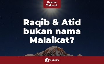 Raqib & Atid Bukan Nama Malaikat? – Poster Dakwah