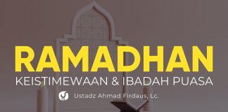 Keistimewaan Bulan Ramadhan dan Ibadah Puasa – Ustadz Ahmad Firdaus, Lc. – Ceramah Agama