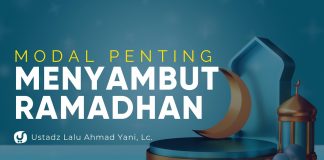 Modal Penting Menyambut Ramadhan – Ustadz Lalu Ahmad Yani, Lc. – Ceramah Agama