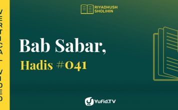 Kitab Riyadhus Shalihin Bab 3 Hadits 41 – Ujian bagi Orang Beriman – Yufid TV