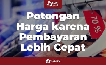 Potongan Harga karena Pembayaran Lebih Cepat – Poster Dakwah Yufid.TV