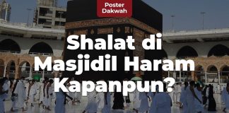Boleh Shalat di Waktu Kapanpun di Masjidil Haram – Poster Dakwah Yufid.TV