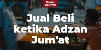 Fiqih Jual Beli: Hukum Jual Beli ketika Adzan Sholat Jumat – Poster Dakwah Yufid TV