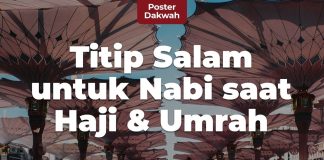 Budaya Titip Salam untuk Nabi Ketika Haji dan Umrah – Poster Dakwah Yufid.TV