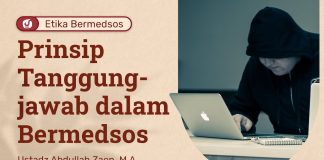 Etika Bermedsos: Tanggungjawab Dalam Bermedsos – Ustadz Abdullah Zaen, Lc., MA