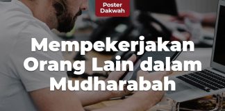 Bolehkah Mempekerjakan Orang Lain dalam Akad Mudharabah? – Poster Dakwah Yufid TV
