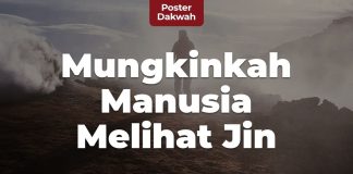 Mungkinkah Manusia Melihat Jin? – Poster Dakwah