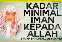 Kadar Minimal Iman Kepada Allah – Syaikh Shahlih Alu asy-Syaikh #NasehatUlama
