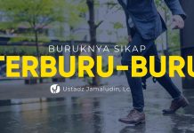 Buruknya Sikap Terburu-buru – Ustadz Jamaludin, Lc. – Ceramah Agama