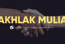 Keutamaan Akhlak Mulia – Ustadz Johan Saputra Halim, M.H.I. – Ceramah Agama