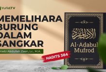 Kajian Hadits: Burung Dalam Sangkar (Hadits 384) – Ustadz Abdullah Zaen, Lc., MA