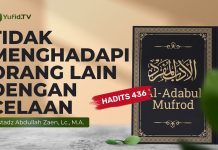 Kajian Hadits: Tidak Menghadapi Orang Lain Dengan Celaan (Hadits 436) – Ustadz Abdullah Zaen, Lc MA
