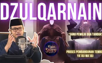 FULL Kisah Dzulqarnain, Jejak Kerajaan Hingga Proses Pembangunan Tembok Ya’juj & Ma’juj – Epic Story