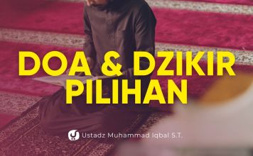 Doa-doa dan Dzikir-dzikir Pilihan – Ustadz Muhammad Iqbal, S.T.