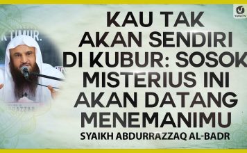 Kau Tak Akan Sendiri di Alam Kubur, Sosok Misterius Ini Akan Datang Menemanimu