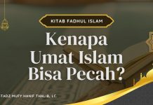 Mengapa Umat Islam Terpecah? Inilah Sebab Nyatanya! – Ustadz Mufy Hanif Thalib, Lc.