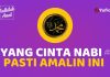 Pecinta Nabi Sejati Pasti Mengamalkan Amalan ini – Fadhilah Amal Yufid TV