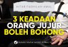Orang Jujur Boleh Berbohong dalam 3 Keadaan Ini – Ustadz Muharrar bin Mikail, M.A.