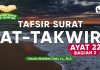 Kajian Tafsir Al-Quran: Tafsir Surat At-Takwir Ayat 22 (Bagian 2) – Ustadz Abdullah Zaen, Lc., M.A.