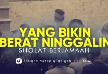 Perbedaan Pahala Sholat Jamaah & Sendiri – Ustadz Mizan Qudsiyah, M.A.
