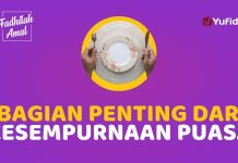 Rahasia Pahala Puasa Tetap Utuh – Fadhilah Amal