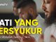 Hati Yang Bersyukur – Ustadz Abdullah Zaen, Lc., M.A.