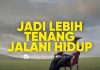 Hidup Jadi Lebih Tenang Saat Amalkan ini – Ustadz Ahmad Firdaus, Lc.