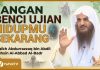 Jangan Benci Ujianmu Hari Ini… Bisa Jadi Itu Jalan Bahagiamu Esok