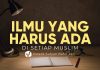 Ilmu yang Harus Ada pada Setiap Muslim – Ustadz Sufyan Bafin Zen