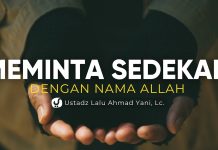 Saat Seseorang Meminta dengan Menyebut Nama Allah, Apa yg Harus Kita Lakukan? – Ust. Lalu Ahmad Yani