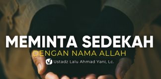 Saat Seseorang Meminta dengan Menyebut Nama Allah, Apa yg Harus Kita Lakukan? – Ust. Lalu Ahmad Yani