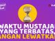 WAKTU MUSTAJAB YANG HANYA SEBENTAR, JANGAN LEWATKAN! – Fadhilah Amal