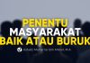 MASYARAKAT AKAN BAIK-BAIK SAJA JIKA PEGANG PRINSIP INI – Ustadz Muharrar bin Mikail, M.A.