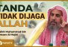 Tanda-Tanda Kamu Sudah Tidak Dijaga Allah – Syaikh Muhammad bin Ramzan Al-Hajiri #NasehatUlama