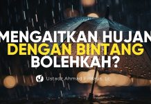 Bolehkah Mengaitkan Hujan dengan Bintang? – Ustadz Ahmad Firdaus, Lc.