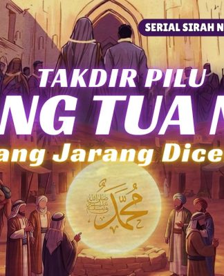 Eps 7. Kisah Pilu dari Orangtua Nabi Hingga Lahirnya Nabi Muhammad – Epic Story Spesial Sirah Nabi