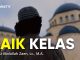 Kajian Islam: Naik Kelas – Ustadz Abdullah Zaen, Lc., M.A.