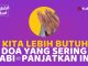 Setiap Muslim Sangat Membutuhkan Doa Ini – Fadhilah Amal