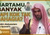 Kamu Orang Kaya, Hartamu Halal, tapi Kenapa Keluargamu Tak Bahagia? Syaikh Abdussalam Asy-Syuwai’ir