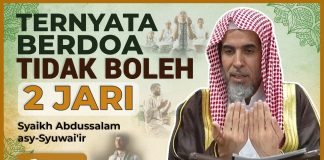 5 Cara Mengangkat Tangan Ketika Berdoa – Syaikh Abdussalam Asy-Syuwai’ir #NasehatUlama