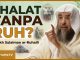 Jangan Sampai Shalat Kita Seperti Jasad Tanpa Ruh – Syaikh Sulaiman ar-Ruhaili #NasehatUlama