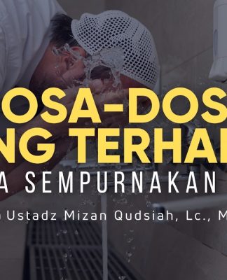 Cara Wudhu yang Bisa Hapuskan Dosa-dosa – Ustadz Mizan Qudsiyah, M.A.