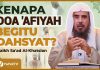 Apa Arti Doa ‘Afiyah? ‘Afiyah Mencakup Apa Saja? – Syaikh Sa’ad Al-Khatslan #NasehatUlama