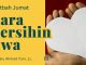 Cara Membersihkan Jiwa – Ustadz Lalu Ahmad Yani